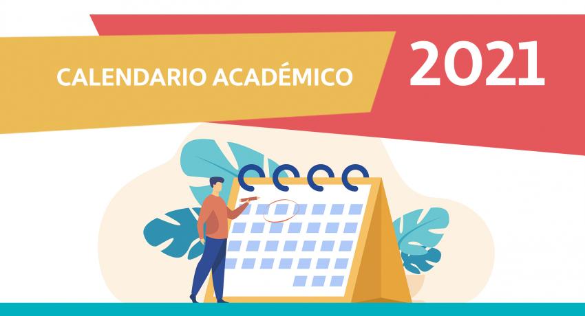 Imagen con texto: Calendario académico 2021