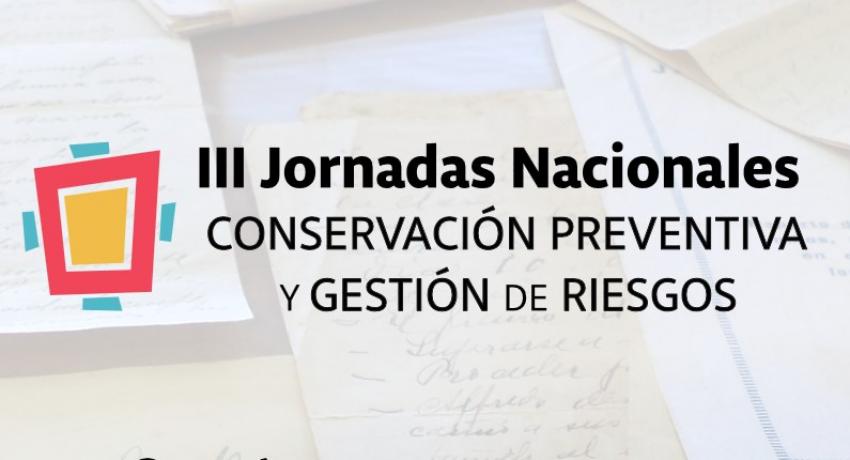 imagen III Jornadas de Conservación Preventiva y Gestión de Riesgos